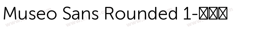 Museo Sans Rounded 1字体转换